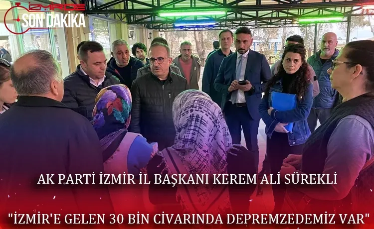 AK Parti İzmir İl Başkanı Kerem Ali Sürekli  