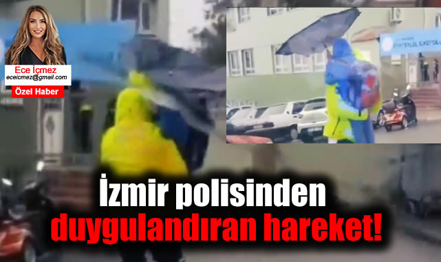 İzmir polisinden duygulandıran hareket