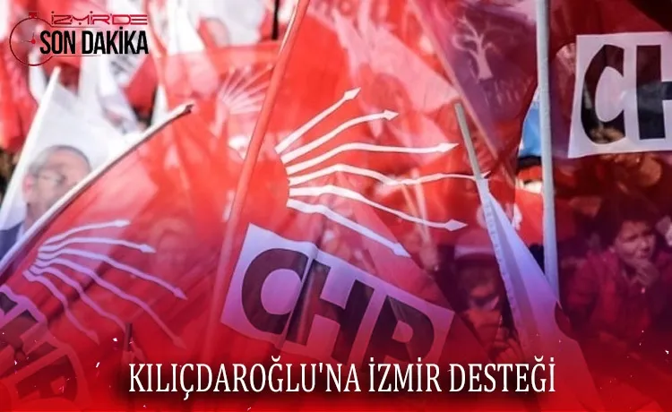 Millet ittifakının Cumhurbaşkanı adayı Kılıçdaroğlu'na İzmir desteği! Kim ne dedi?