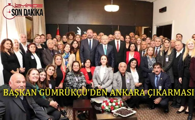 Başkan Gümrükçü'den Ankara çıkarması